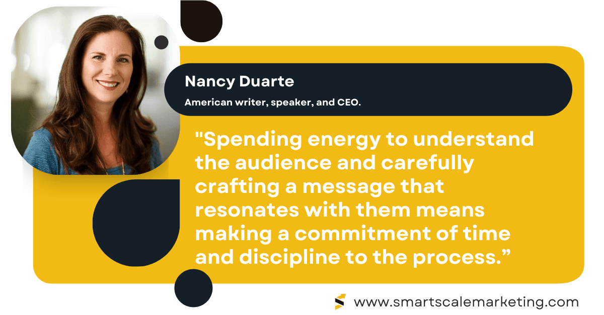 Conversion Rate Optimization Quotes by Nancy Duarte